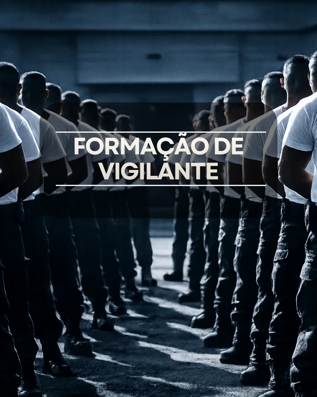 FORMAÇÃO DE VIGILANTE